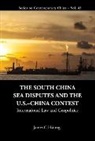 James C Hsiung, James C. Hsiung, James Chieh Hsiung, James Chieh (New York Univ Hsiung, James C Hsiung - SOUTH CHINA SEA DISPUTES AND THE US-CHINA CONTEST, THE