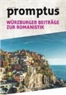 Julien Bobineau, Beri Callsen, Berit Callsen, Julius Goldmann, Julius Goldmann u a, Robert Hesselbach... - promptus - Würzburger Beiträge zur Romanistik