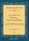 Lucian Of Samosata - Lucians von Samosata Sämtliche Werke, Vol. 2