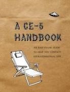 Cielia Hatch, Mark Koprowski - A CE-5 Handbook