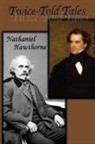 Nathaniel Hawthorne - Twice-Told Tales