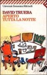 David Trueba - Aperto tutta la notte