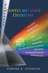 Edward R. Levenson - Genres MTlange DeuxiFme