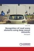 Dmitry Yudin - Recognition of road scene elements using deep neural networks Monograph