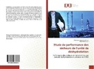 Mohamed Ouassi Behloul, Mohamed Ouassim Behloul, Zahia Messaoudi - Etude de performance des sécheurs de l'unité de déshydratation