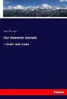 John Gamgee - Our Domestic Animals