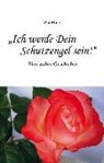 Uta Marx - "Ich werde Dein Schutzengel sein!"