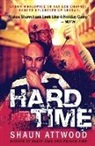 Shaun Attwood - Hard Time