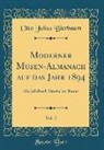 Otto Julius Bierbaum - Moderner Musen-Almanach auf das Jahr 1894, Vol. 2