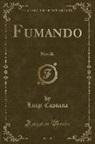 Luigi Capuana - Fumando