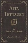 Benito Pérez Galdós - Aita Tettauen (Classic Reprint)