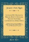 Jacques-Paul Migne - Sæculum XII. Helinandi, Frigidi, Montis Monachi, Necnun Guntheri Cisterciensis, Opera Omnia