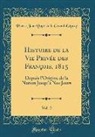 Pierre Jean Baptiste Le Grand D'Aussy - Histoire de la Vie Privée des François, 1815, Vol. 2