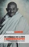 Mahatma Gandhi Mohandas K., Muriel Müller, Adriano Lucca - L'Histoire de mes Expériences avec la Vérité