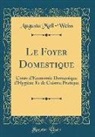 Augusta Moll-Weiss - Le Foyer Domestique