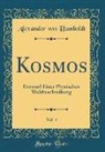 Alexander Von Humboldt - Kosmos, Vol. 4