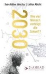 Lothar Abicht, Sven Gábo Jánszky, Sven Gábor Jánszky - 2030