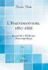 Boyer Boyer - L'Hahnemannisme, 1867-1868, Vol. 1