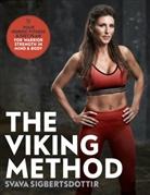Svava Sigbertsdottir - The Viking Method