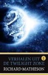Richard Matheson - Verhalen uit de Twilight Zone