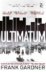 Frank Gardner, Krank Gardner - Ultimatum