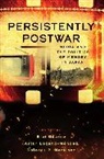 Blai Lozano-Mendez Guarne, Blai Guarné, Guarne Blai, Artur Lozano-Méndez, Lozano-Mendez Artur, Dolores P Martinez... - Persistently Postwar