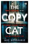 Jake Woodhouse, Woodhouse Jake - The Copycat