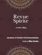 Allan Kardec - Revue Spirite (Année 1865)