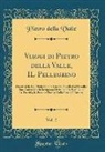 Pietro Della Valle - Viaggi di Pietro della Valle, IL Pellegrino, Vol. 2