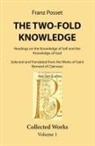 Franz Posset - The Two-Fold Knowledge