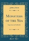 John Gibson - Monsters of the Sea