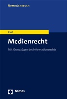 Moritz Hennemann, Boris P Paal, Boris P. Paal - Medienrecht