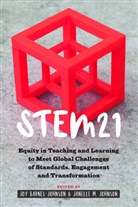 Barnes-Johnson, Jo Barnes-Johnson, Joy Barnes-Johnson, Leslie David Burns, Janelle M. Johnson, M Johnson... - STEM21