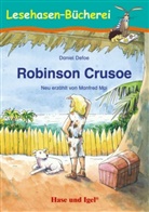 Danie Defoe, Daniel Defoe, Manfred Mai, Petra Dorkenwald - Robinson Crusoe, Schulausgabe