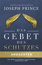 Joseph Prince - Das Gebet des Schutzes - Andachten