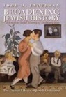 Todd M. Endelman - Broadening Jewish History