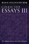 Haym Soloveitchik - Collected Essays