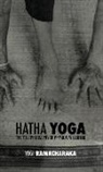 William Walker Ramacharaka Atkinson - Hatha Yoga