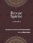 Allan Kardec - Revue Spirite (Année 1870)