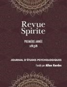 Allan Kardec - Revue Spirite (Année 1858 - première année)