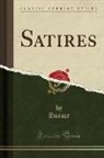 Horace Horace - Satires (Classic Reprint)