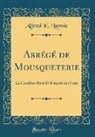 Alfred E. Lavoie - Abrégé de Mousqueterie
