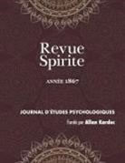 Allan Kardec - Revue Spirite (Année 1867)