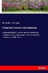 Silvanus Phillips Thompson - Philipp Reis, inventor of the telephone;