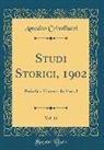 Amedeo Crivellucci - Studi Storici, 1902, Vol. 11