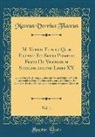 Marcus Verrius Flaccus - M. Verrii Flacci Quæ Extant Et Sexti Pompeii Festi De Verborum Significatione Libri XX, Vol. 1
