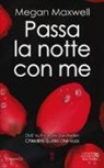 Megan Maxwell - Passa la notte con me