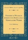 Friedrich Wilhelm Joseph Von Schelling - Friedrich Wilhelm Joseph von Schellings Sämmtliche Werke, Vol. 8