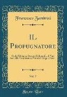 Francesco Zambrini - IL Propugnatore, Vol. 7