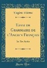 Eugène Étienne - Essai de Grammaire de l'Ancien Français